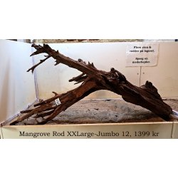 Mangrove Rod XXLarge-Jumbo (WYSIWYG)